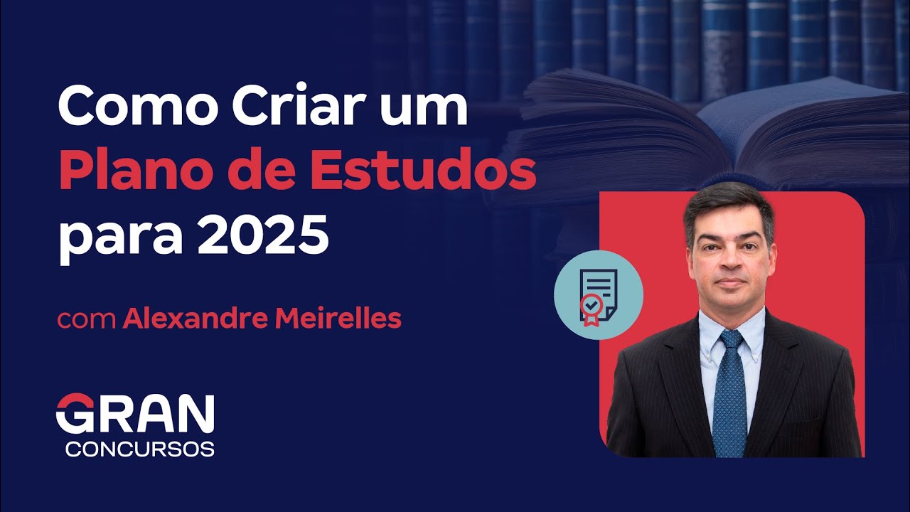 Como Criar um Plano de Estudos para 2025 com Alexandre Meirelles