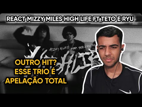 REACT Mizzy Miles - HIGH LIFE feat. Teto & Ryu, The Runner - DiorgenesReact