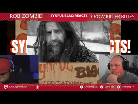 One of the G.O.A.T.'s Synful Blaq Reacts - Rob Zombie - Crow Killer Blues