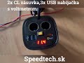 Dvojitá CL zásuvka s 3x USB a voltmetrom 12/24V - do držiaka nápojov - Video Youtube