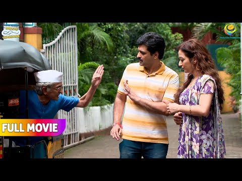 Akhir kyu hue Bapuji Taarak pe ghussa?! | FULL MOVIE | Taarak Mehta Ka Ooltah Chashmah