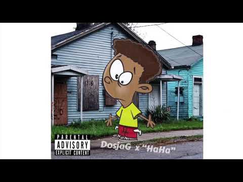 DosjaG x “HaHa”