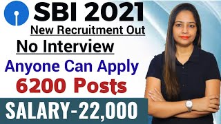 SBI New Recruitment 2021 | SBI Vacancy 2021|SBI Bank Recruitment 2021 |Govt Jobs July 2021