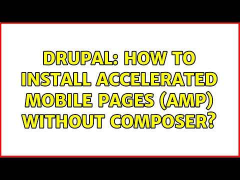 Drupal: How to install Accelerated Mobile Pages (AMP) without composer?