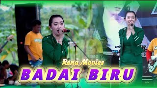 Download lagu RENA MOVIES - BADAI BIRU- SATRIA MUSIK  mp3