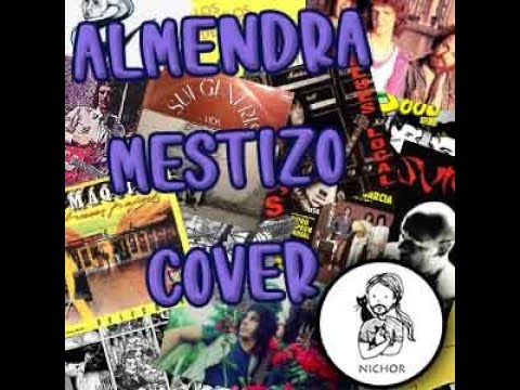 Mestizo - Almendra