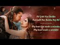 Dil Galti Kar Baitha Hai Song Lyrics English Translation Jubin Nautiyal Mouni Roy