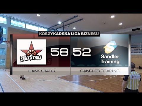 Bank Stars vs Sandler Training - XIII kolejka - I Liga Warszawa - Koszykarska Liga Biznesu