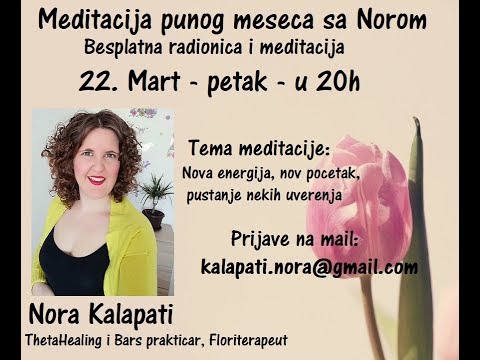 Posebna meditacija punog meseca - Najava - Nora Kalapati