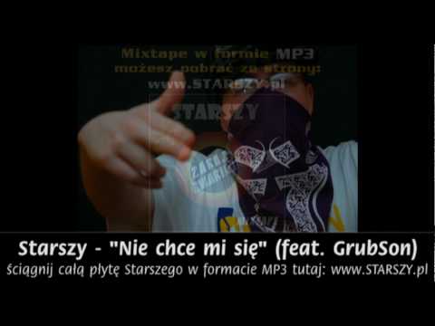 10. Starszy - "Nie chce mi się" (feat. GrubSon) (bit: Zdolny)