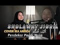 SHOLAWAT JIBRIL COVER IKA ARISKA