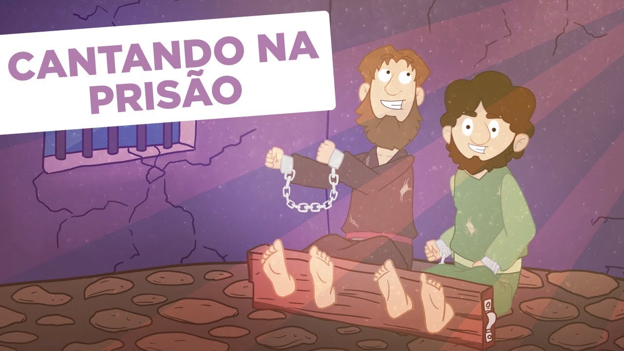 CANTANDO NA PRISÃO | Paulo e Silas