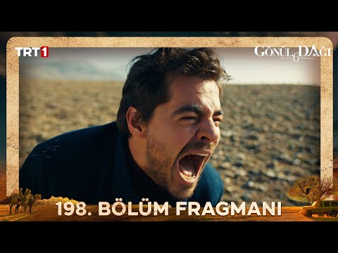 Gönül Dağı 198. Bölüm Fragmanı