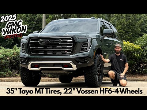 2025 GMC Yukon AT4 | 35” Toyo MTs on 22” Vossen HF6-4 wheels