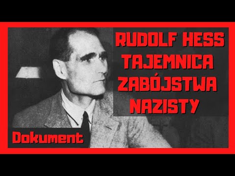 Rudolf Hess tajemnica zabójstwa nazisty
