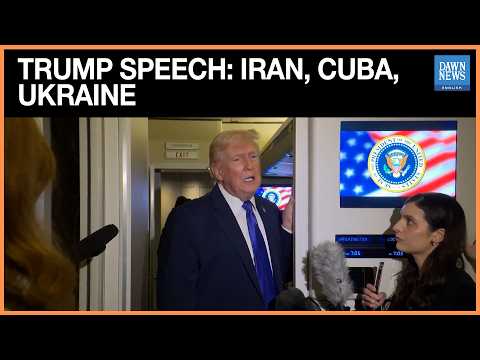Trump Full Speech: Iran Talks | Cuba Crisis | Ukraine | Domestic Policies | Dawn News English