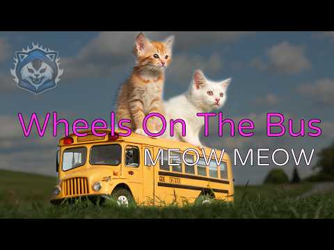 The Wheels On The Bus (MEOW MEOW)