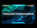 Expanding Horizons Nayara Energy S Petrochemical Journey