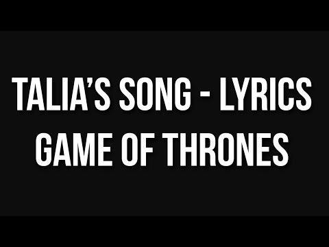 Talia's Song (Lyrics) | Game of Thrones | Extended Version ᴴᴰ