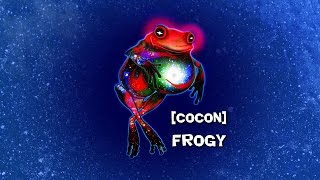 Cocon ॐ - Frogy