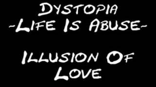 05 Dystopia - Illusion Of Love