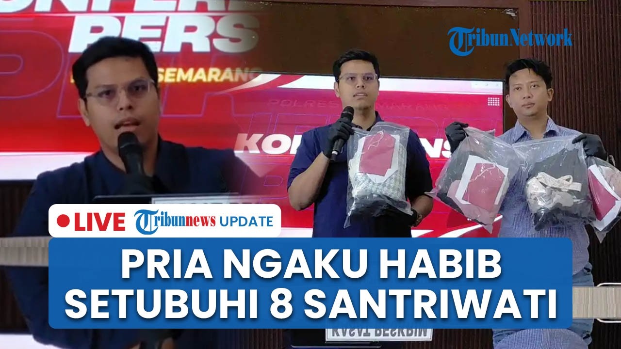 LIVE: Pria Ngaku Habib Setubuhi 8 Santriwati di Ponpes Semarang, Modus Harus Turuti Perintah