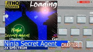 ZX Spectrum -=Ninja Secret Agent=- chapter II