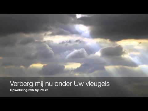 Verberg mij nu onder Uw vleugels Heer - Opwekking 695