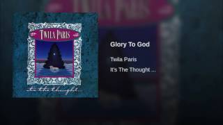 066 TWILA PARIS Glory To God