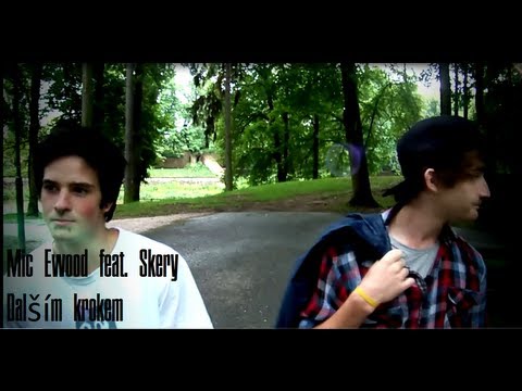 Mic Ewood feat. Skery - Dalším krokem  (prod. The Unbeatables) net-video
