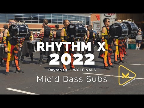 Mic'd Bass Subs - Rhythm X 2022 - WGI Finals Week