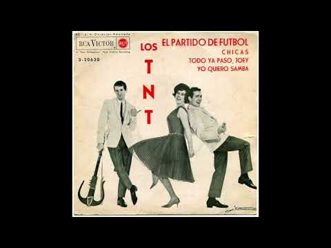 Los TNT, "Todo ya pasó, Joey" (1963)