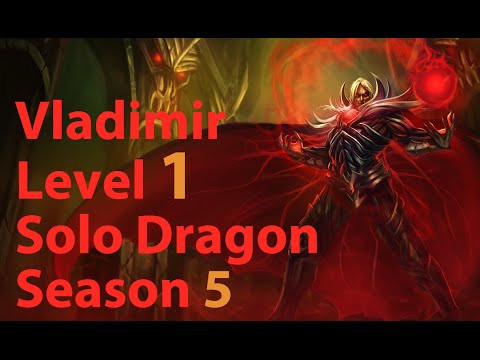 League of Legends: Vladimir Level 1 Solo Dragon Season 5 (Patch 5.1)