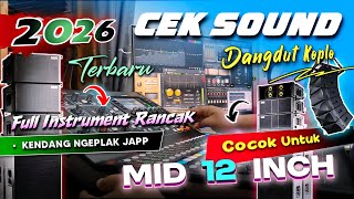 Download lagu CEK SOUND DANGDUT KOPLO BASS GLERR 2026 | KENDANG NGEPLAK COCOK UNTUK TEST MID 12 INCH mp3