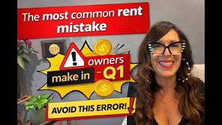 The Most Common Rent Mistake Owners Make In Q1