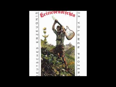 Grittebendlfehla - Die Fette
