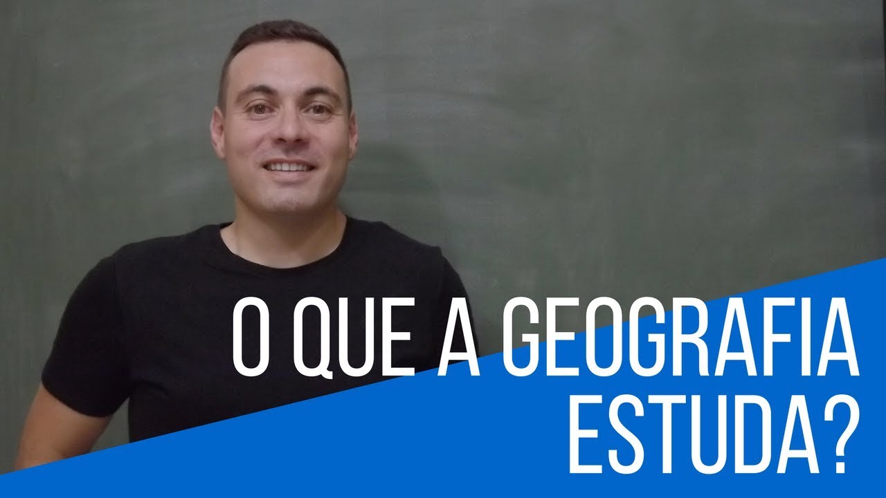 O Que é A Geografia Estuda O Que é A Geografia Estuda