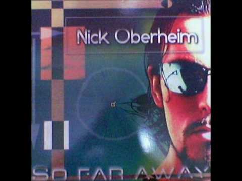 Nick Oberheim - So Far Away