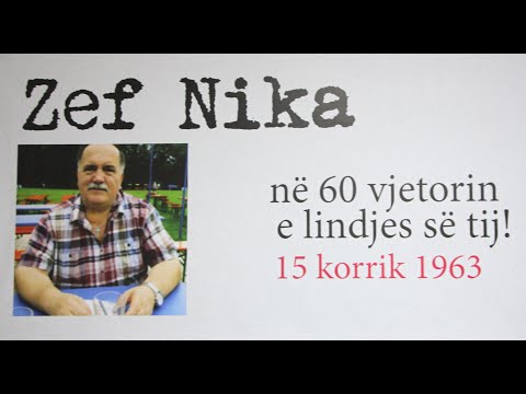 60 Vjetori i lindjes së gazetarit nga Palajt e Shllakut  Zef Nika