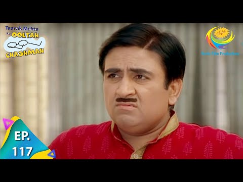 Taarak Mehta Ka Ooltah Chashmah - Episode 117 - Full Episode