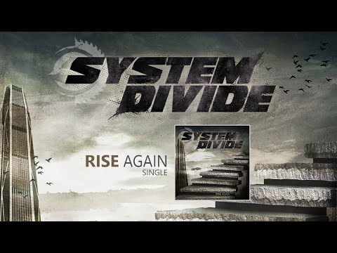 SYSTEM DIVIDE “Rise Again” feat. Mark Jansen of Epica (Lyric Video)