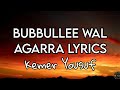 Kemer Yusuf Bubbullee Wal Agarra Lyrics