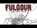 FULGOUR - New Year’s Eve live show 12/31/24