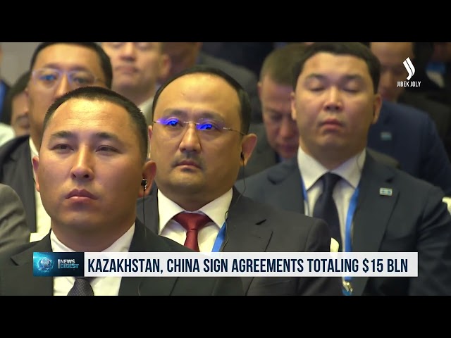 Kazakhstan, China sign agreements totaling $15 billion