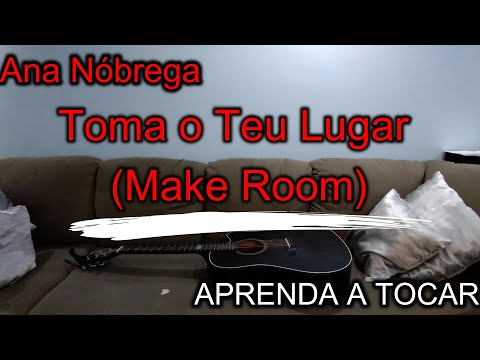 Toma O Teu Lugar (make Room) - Ana Nóbrega