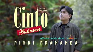 Download lagu Pinki Prananda -  Cinto Bakasan mp3