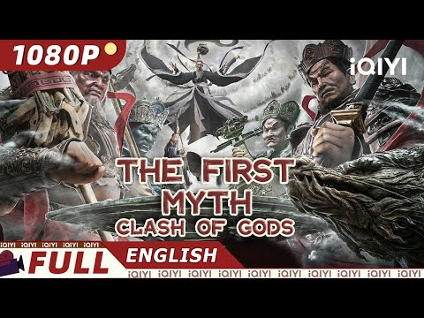 【ENG SUB】The First Myth Clash of Gods | Fantasy Adventure | Chinese Movie 2022 | iQIYI MOVIE THEATER