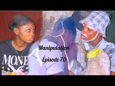 Episode 70)manipulation