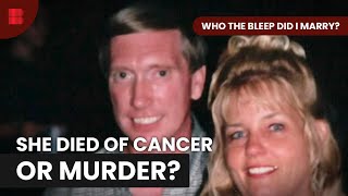 FBI Revealed Husband Lied About Wifes Death | Who The Bleep Did I Marry?