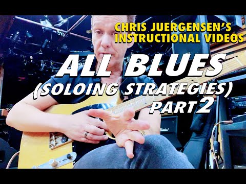 ALL BLUES (SOLOING STRATEGIES PART 2)